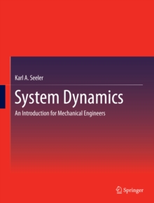 System Dynamics : An Introduction for Mechanical Engineers