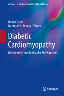 Diabetic Cardiomyopathy : Biochemical and Molecular Mechanisms