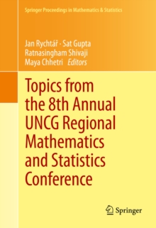 Topics from the 8th Annual UNCG Regional Mathematics and Statistics Conference