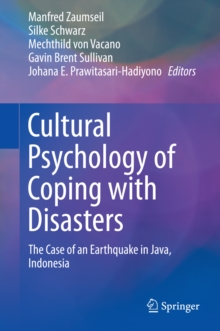 Cultural Psychology of Coping with Disasters : The Case of an Earthquake in Java, Indonesia