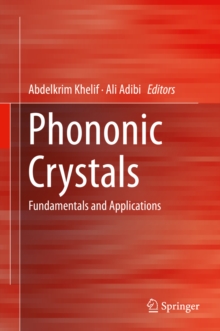 Phononic Crystals : Fundamentals and Applications