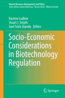 Socio-Economic Considerations in Biotechnology Regulation