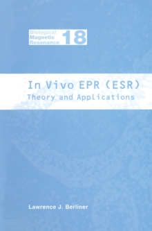 In Vivo EPR (ESR) : Theory and Application