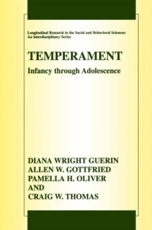 Temperament : Infancy through Adolescence The Fullerton Longitudinal Study