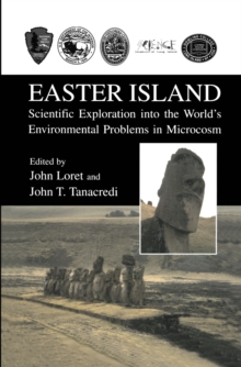 Easter Island : Scientific Exploration into the World's Environmental Problems in Microcosm