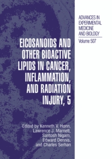 Eicosanoids and Other Bioactive Lipids in Cancer, Inflammation, and Radiation Injury, 5