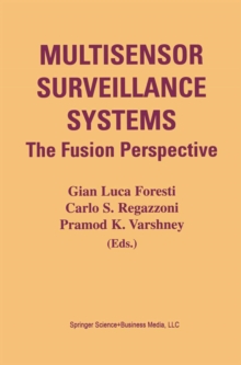 Multisensor Surveillance Systems : The Fusion Perspective