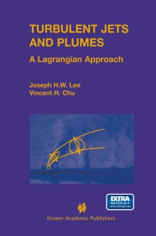 Turbulent Jets and Plumes : A Lagrangian Approach