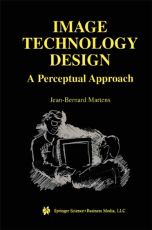 Image Technology Design : A Perceptual Approach