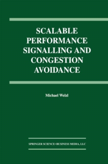 Scalable Performance Signalling and Congestion Avoidance