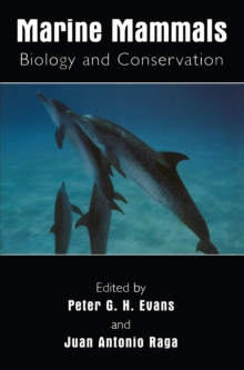 Marine Mammals : Biology and Conservation