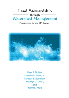 Land Stewardship through Watershed Management : Perspectives for the 21st Century