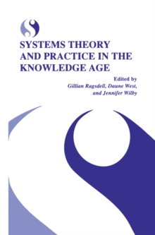 Systems Theory and Practice in the Knowledge Age