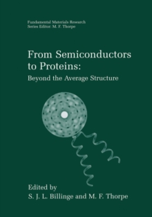 From Semiconductors to Proteins: Beyond the Average Structure