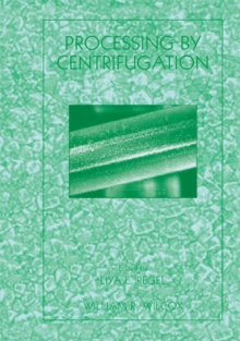 Processing by Centrifugation