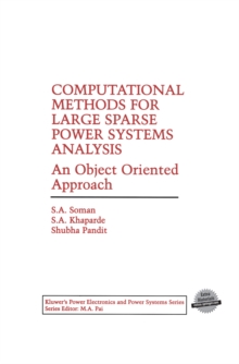 Computational Methods for Large Sparse Power Systems Analysis : An Object Oriented Approach