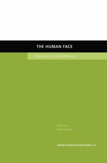 The Human Face : Measurement and Meaning