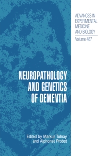 Neuropathology and Genetics of Dementia