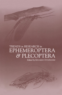 Trends in Research in Ephemeroptera and Plecoptera