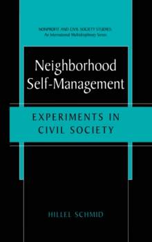 Neighborhood Self-Management : Experiments in Civil Society