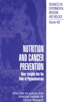 Nutrition and Cancer Prevention : New Insights into the Role of Phytochemicals