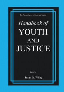 Handbook of Youth and Justice