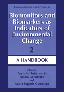 Biomonitors and Biomarkers as Indicators of Environmental Change 2 : A Handbook