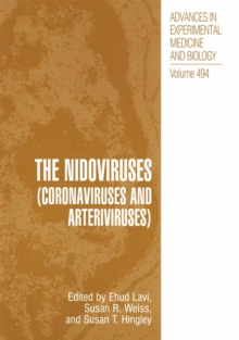 The Nidoviruses : (Coronaviruses and Arteriviruses)