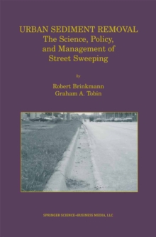 Urban Sediment Removal : The Science, Policy, and Management of Street Sweeping