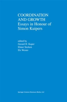 Coordination and Growth : Essays in Honour of Simon K. Kuipers