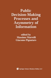 Public Decision-Making Processes and Asymmetry of Information