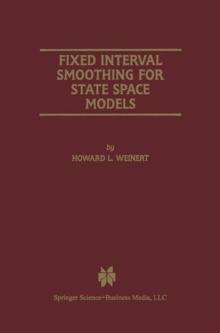 Fixed Interval Smoothing for State Space Models