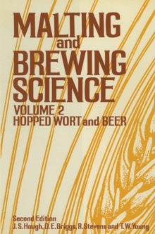 Malting and Brewing Science : Volume II Hopped Wort and Beer