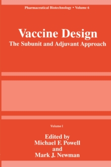 Vaccine Design : The Subunit and Adjuvant Approach