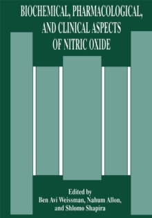 Biochemical, Pharmacological, and Clinical Aspects of Nitric Oxide