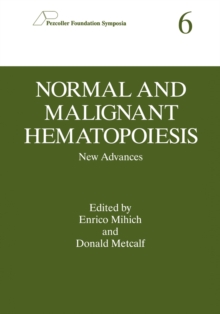 Normal and Malignant Hematopoiesis : New Advances