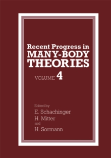 Recent Progress in Many-Body Theories : Volume 4