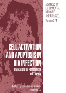 Cell Activation and Apoptosis in HIV Infection : Implications for Pathogenesis and Therapy