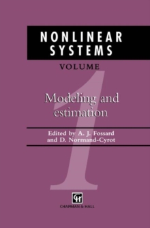 Nonlinear Systems : Modeling and Estimation