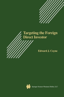 Targeting the Foreign Direct Investor : Strategic Motivation, Investment Size, and Developing Country Investment-Attraction Packages