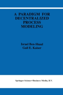 A Paradigm for Decentralized Process Modeling