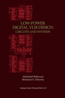 Low-Power Digital VLSI Design : Circuits and Systems