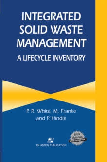 Integrated Solid Waste Management: A Lifecycle Inventory