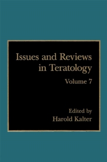 Issues and Reviews in Teratology : Volume 7