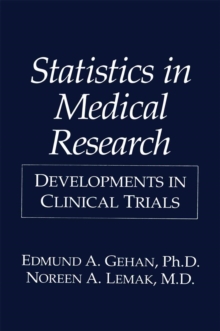 Statistics in Medical Research : Developments in Clinical Trials