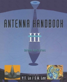 Antenna Handbook : Volume III Applications