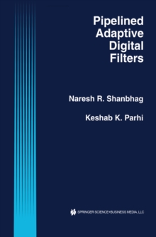 Pipelined Adaptive Digital Filters