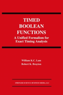 Timed Boolean Functions : A Unified Formalism for Exact Timing Analysis