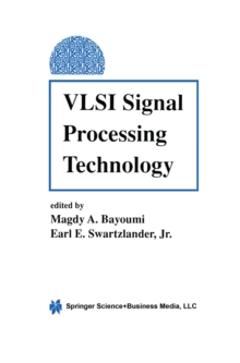 VLSI Signal Processing Technology