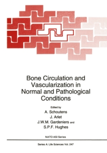 Bone Circulation and Vascularization in Normal and Pathological Conditions